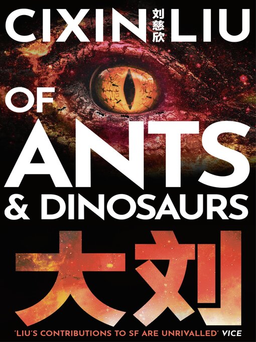 Title details for Of Ants and Dinosaurs by Cixin Liu - Available